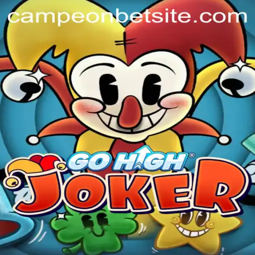 Discovering GoHighJoker: A Thrilling Experience with Campeonbet