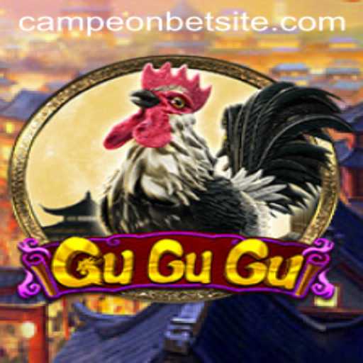 GuGuGu: A Comprehensive Guide to the Exciting World of Gameplay at Campeonbet