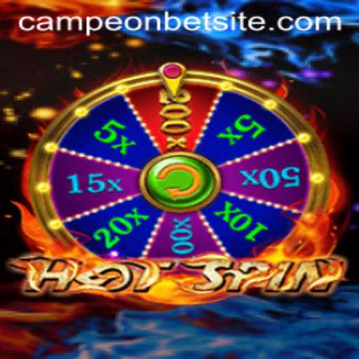 Exploring the Thrills of HotSpin at Campeonbet