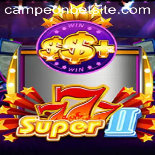 Discover the Exciting World of Super777II on Campeonbet